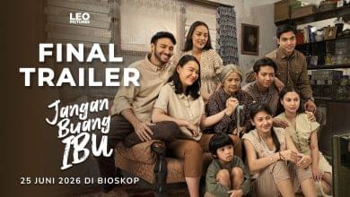 Trailer Baru Jangan Buang Ibu Angkat Arti Keluarga 1cxwzv45bwe